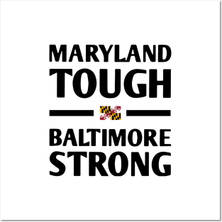 Maryland-Tough-Baltimore-Strong Posters and Art